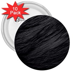 Long Haired Black Cat Fur 3  Buttons (10 Pack)  by trendistuff