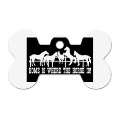 Home Is Where The Horse Is Dog Tag Bone (one Side)