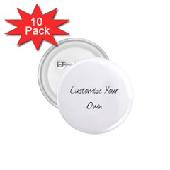 Customize Your Own 1 75  Button (10 Pack)