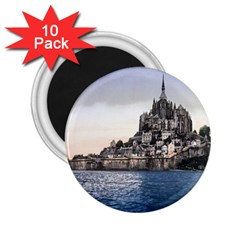 Le Mont St Michel 2 2 25  Magnets (10 Pack)  by trendistuff