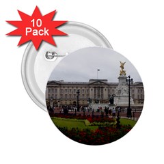 Buckingham Palace 2 25  Buttons (10 Pack)  by trendistuff