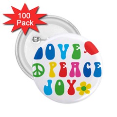 Love Peace And Joy  2 25  Buttons (100 Pack) 