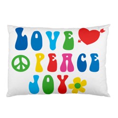 Love Peace And Joy  Pillow Case