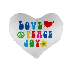 Love Peace And Joy Signs Standard 16  Premium Heart Shape Cushion  by TastefulDesigns