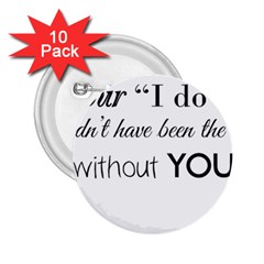 Wedding Favor/thank You 2 25  Buttons (10 Pack)  by LittileThingsInLife