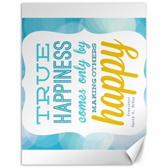 True Happiness Canvas 12  X 16  (unframed)