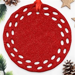 Festive Red Glitter Texture Round Filigree Ornament (2side) by yoursparklingshop