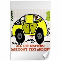 All Life Matters! Canvas 24  X 36  by SugaPlumsEmporium