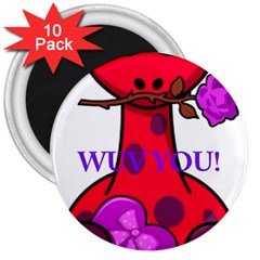 Wuv You! 3  Magnets (10 Pack)  by SugaPlumsEmporium