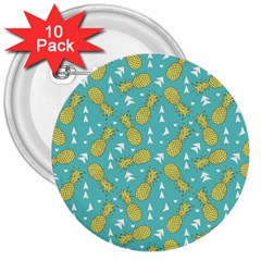 Summer Pineapples Fruit Pattern 3  Buttons (10 Pack)  by TastefulDesigns