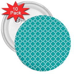 Turquoise Quatrefoil Pattern 3  Button (10 Pack) by Zandiepants