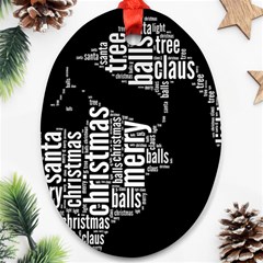 Funny Santa Black And White Typography Ornament (oval) 