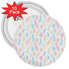 Whimsical Feather Pattern,Fresh Colors, 3  Button (10 pack)