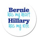 Bernie Has My Heart, Hillary Has My Vote Magnet 5  (Round) Front