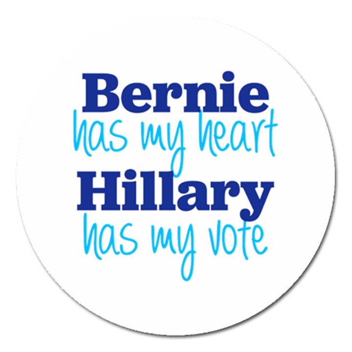 Bernie Has My Heart, Hillary Has My Vote Magnet 5  (Round)