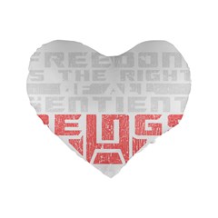 Freedom Is The Right Grunge Standard 16  Premium Heart Shape Cushions by justinwhitdesigns