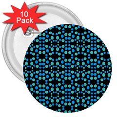 Dots Pattern Turquoise Blue 3  Buttons (10 Pack)  by BrightVibesDesign