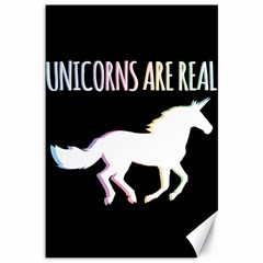 Unicorns Are Real Canvas 12  X 18   by TanyaDraws