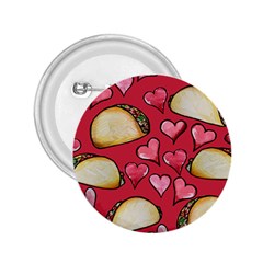 Taco Tuesday Lover Tacos 2 25  Buttons