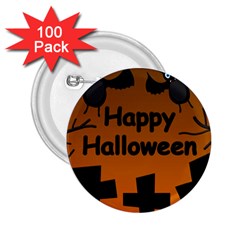 Happy Halloween - Bats On The Cemetery 2 25  Buttons (100 Pack)  by Valentinaart