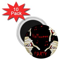 Halloween Mummy Party 1 75  Magnets (10 Pack)  by Valentinaart