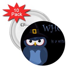 Halloween Witch - Blue Owl 2 25  Buttons (10 Pack)  by Valentinaart