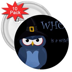 Halloween Witch - Blue Owl 3  Buttons (10 Pack)  by Valentinaart