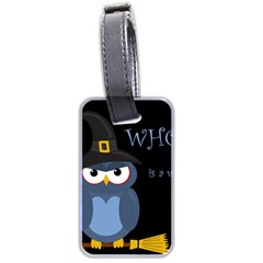 Halloween Witch - Blue Owl Luggage Tags (two Sides) by Valentinaart