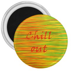 Chill Out 3  Magnets by Valentinaart