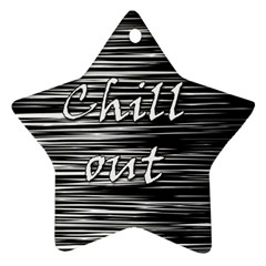 Black An White  chill Out  Star Ornament (two Sides)  by Valentinaart