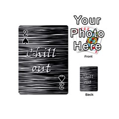 Black An White  chill Out  Playing Cards 54 (mini)  by Valentinaart