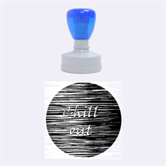 Black An White  chill Out  Rubber Round Stamps (medium)