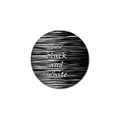 I Love Black And White Golf Ball Marker by Valentinaart