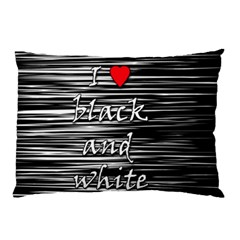 I Love Black And White 2 Pillow Case by Valentinaart