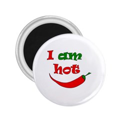 I Am Hot  2 25  Magnets by Valentinaart