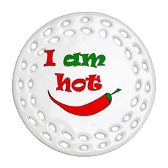 I Am Hot  Ornament (round Filigree)  by Valentinaart