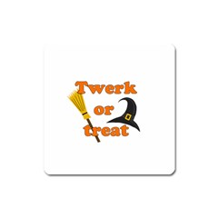 Twerk Or Treat - Funny Halloween Design Square Magnet by Valentinaart