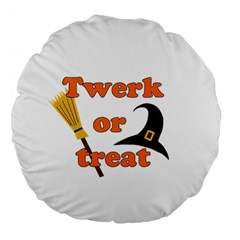 Twerk Or Treat - Funny Halloween Design Large 18  Premium Round Cushions by Valentinaart