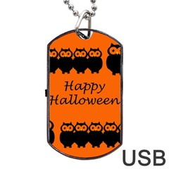 Happy Halloween - Owls Dog Tag Usb Flash (two Sides)  by Valentinaart