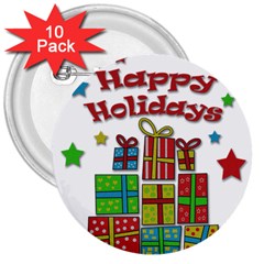 Happy Holidays - Gifts And Stars 3  Buttons (10 Pack)  by Valentinaart