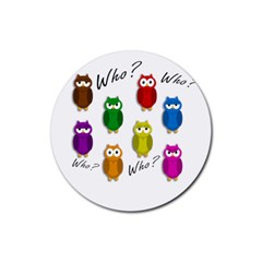 Cute Owls - Who? Rubber Round Coaster (4 Pack)  by Valentinaart