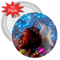 African Star Dreamer 3  Buttons (10 Pack)  by icarusismartdesigns