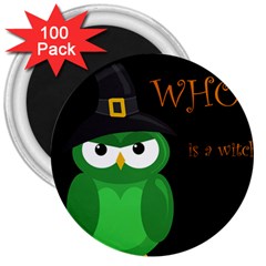 Who Is A Witch? - Green 3  Magnets (100 Pack) by Valentinaart