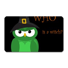 Who Is A Witch? - Green Magnet (rectangular) by Valentinaart