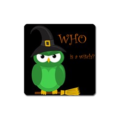 Who Is A Witch? - Green Square Magnet by Valentinaart