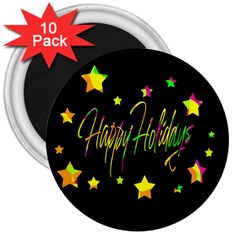 Happy Holidays 4 3  Magnets (10 Pack)  by Valentinaart