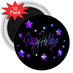 Happy Holidays 6 3  Magnets (10 Pack)  by Valentinaart