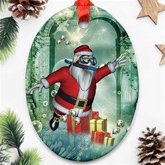 Funny Santa Claus In The Underwater World Ornament (oval) 