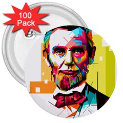 Abraham Lincoln 3  Buttons (100 Pack)  by bhazkaragriz