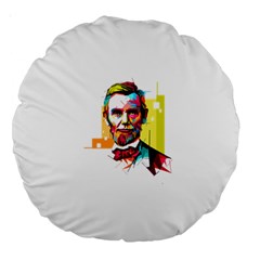 Abraham Lincoln Large 18  Premium Round Cushions by bhazkaragriz